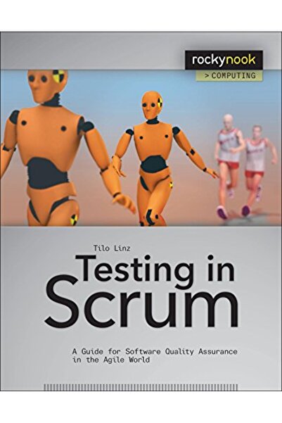 Rocky Nook الاختبار في Scrum: دليل لضمان جودة البرمجيات في عالم Agile