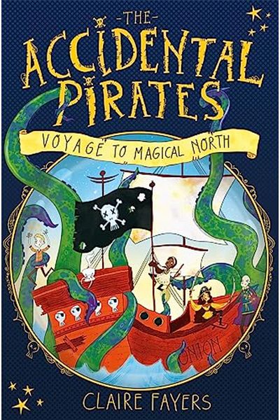 Macmillan Distribution Voyage to Magical North (The Accidental Pirates)