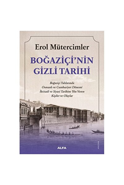 Alfa Yayınları Boğaziçi'nin Gizli Tarihi
