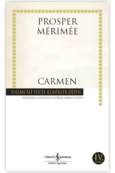 TÜRKİYE İŞ BANKASI KÜLTÜR YAYINLARI Carmen Prosper Merimee Hasan Âli Yücel Kl...