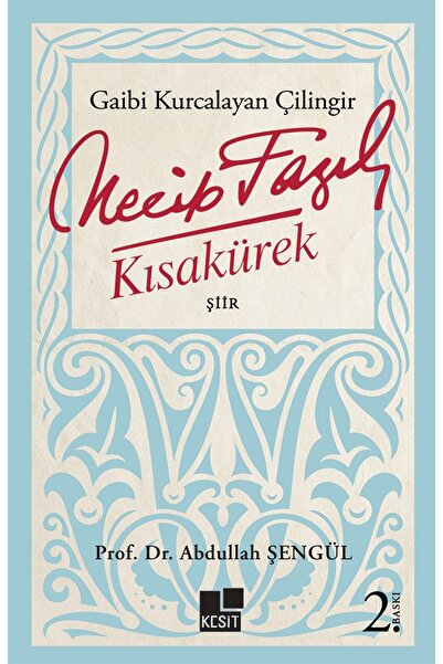 Kesit Yayınları Gaibi Kurcalayan Çilingir Necip Fazıl Kısakürek