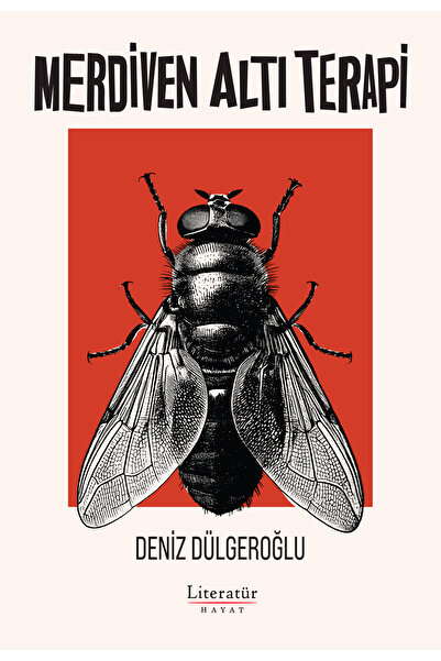 Literatür Hayat Merdiven Altı Terapi - Deniz Dülgeroğlu - 9789750410024