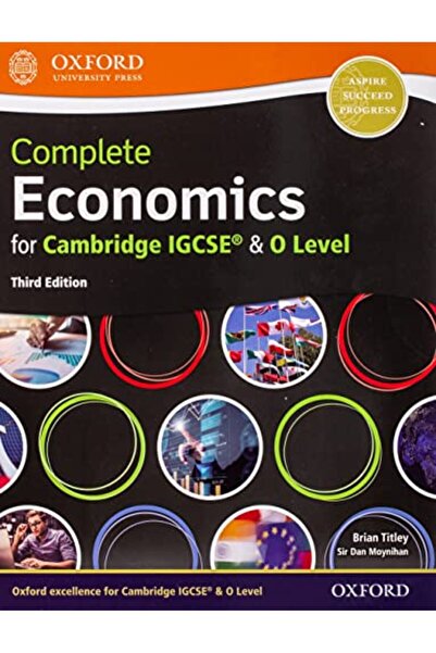 OXFORD UNIVERSITY PRESS Complete Economics for Cambridge IGCSE (R) and O Level
