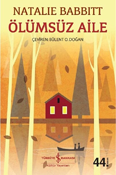 TÜRKİYE İŞ BANKASI KÜLTÜR YAYINLARI Ölümsüz Aile