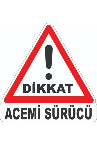 BUTİKPLAKA Dikkat Acemi Sürücü Sticker