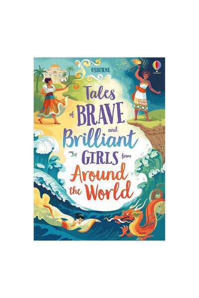 Usborne Ιστορίες για γενναίες και έξυπνες κοπέλες από όλο τον κόσμο