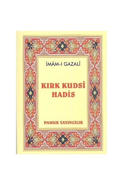 Genel Markalar Kırk Kudsi Hadis (hadis-0010/p10) Mini Cep Boy