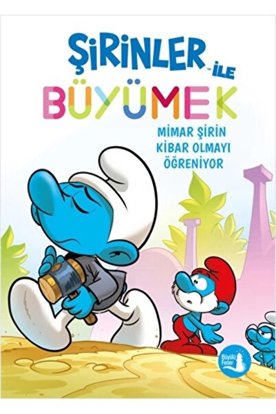 Büyülü Fener Şirinler İle Büyümek 11 - Mimar Şirin Kibar Olmayı Öğreniyor
