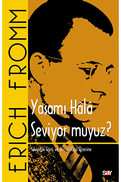 Say Yayınları Yaşamı Hala Seviyor muyuz ?