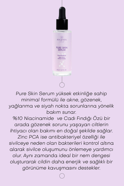Polente Natural Pure Skın Serum - Akne, Siyah Nokta, Gözenek Karşıtı Serum - %10 Niacinamide (50 ML)