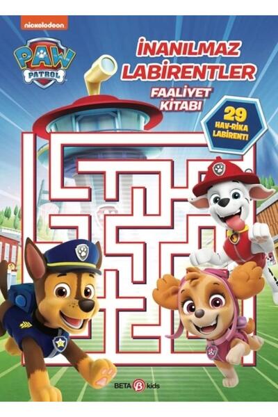Beta Kids Yayınları Paw Patrol Inanılmaz Labirentler