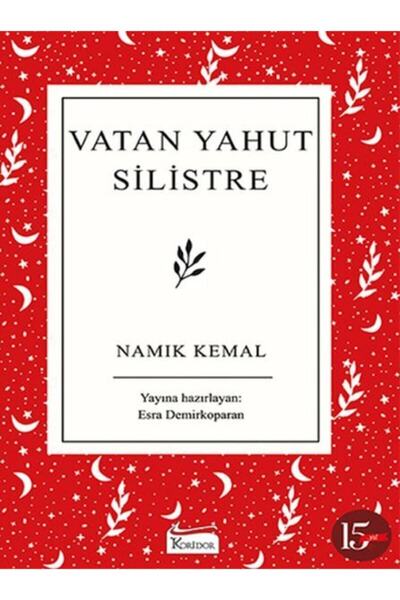 Koridor Yayıncılık Vatan Yahut Silistre (Bez Ciltli Türk Klasikleri)
