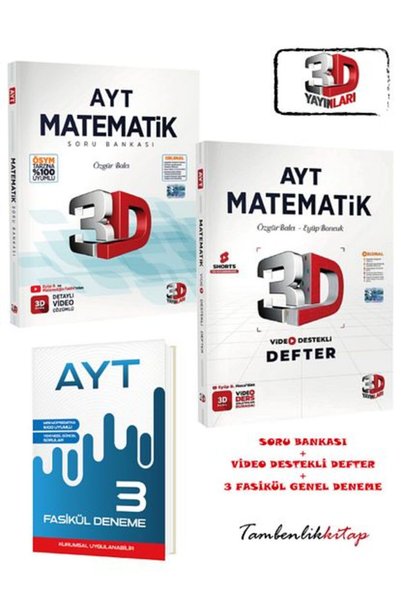 Bilimyolu Yayıncılık 3D Yayınları AYT Matematik Soru Bankası ve Video Destekli Defter + AYT 3 Fasikül Deneme