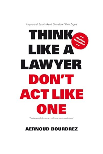 BIS Publishers B.V. فكر مثل المحامي، ولا تتصرف مثله