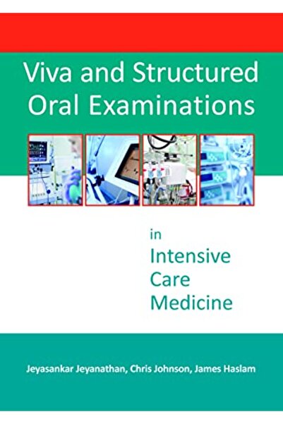 TFM Publishing Ltd الامتحانات الشفوية والمنظمة في طب العناية المركزة