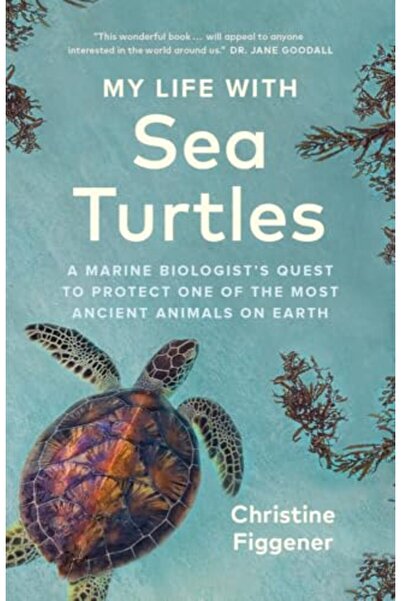 Greystone Books,Canada حياتي مع السلاحف البحرية: سعي عالم الأحياء البحرية لحم...
