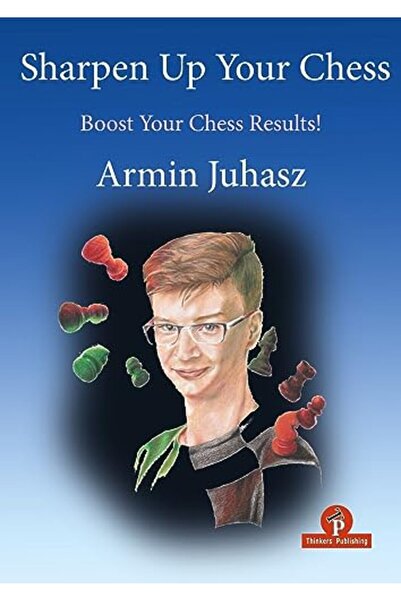 Thinkers Publishing شحذ مهاراتك في الشطرنج