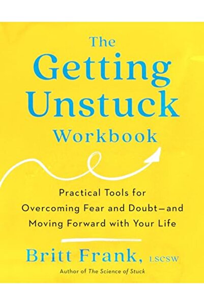 Tarcher كتاب التخلص من المأزق: أدوات عملية للتغلب على الخوف والشك - والمضي قد...