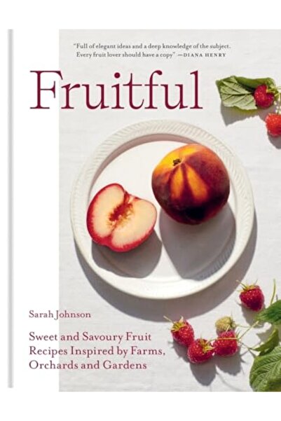 octopus publishing فاكهة: وصفات فواكه حلوة ولذيذة مستوحاة من المزارع والبساتين والحدائق
