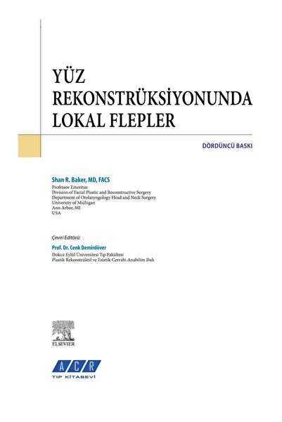 ACR Tıbbi Yayın YÜZ REKONSTRÜKSİYONUNDA LOKAL FLEPLER