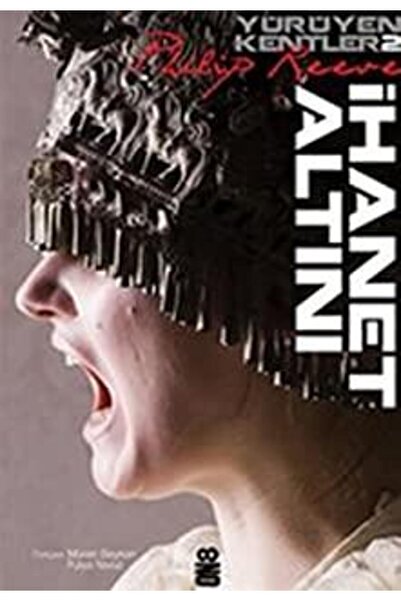 Genel Markalar Yürüyen Kentler 2. Kitap - Ihanet Altını