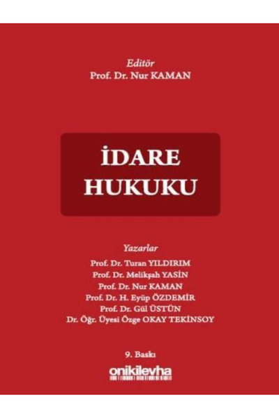 On İki Levha Yayıncılık İdare Hukuku Turan Yıldırım, Melikşah Yasin, Nur Kama...