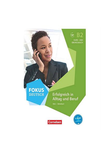 Cornelsen B2 Niveau Focus Deutsch - Erfolgreich Im Alltag Und Beruf