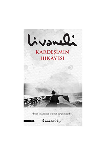 İnkılap Kitabevi Kardeşimin Hikayesi-Ciltli
