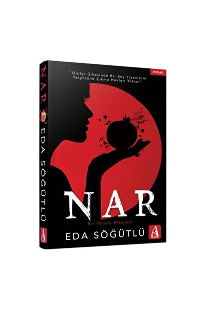 Arunas Yayıncılık Nar Bir Yeraltı Efsanesi Eda Söğütlü