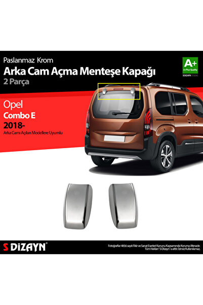 S Dizayn S-Dizayn Opel Combo Krom Arka Cam Açma Menteşe Kapağı 2 Prç 2019 Üze...