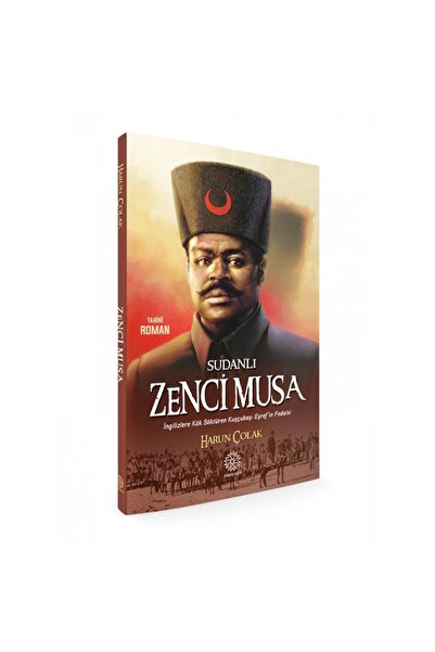 Mihrabad Yayınları Sudanlı Zenci Musa - Harun Çolak