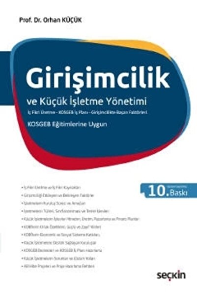 Seçkin Yayıncılık Girişimcilik Ve Küçük Işletme Yönetimi-orhan Küçük