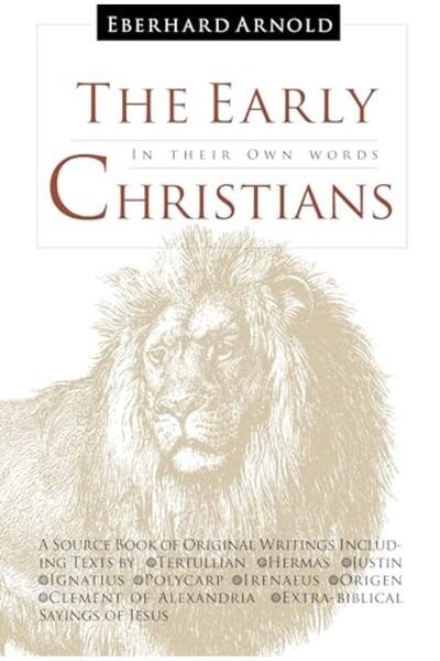 Plough Publishing House المسيحيون الأوائل