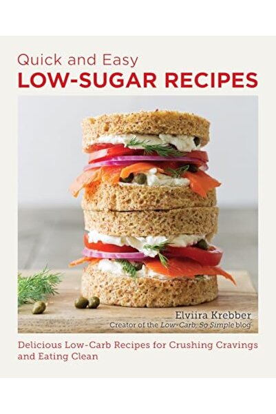 New Shoe Press وصفات سريعة وسهلة منخفضة السكر: وصفات لذيذة منخفضة الكربوهيدرا...
