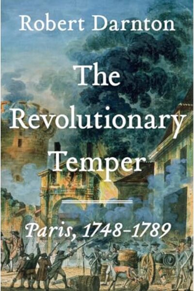 WW Norton Co المزاج الثوري: باريس، 1748-1789