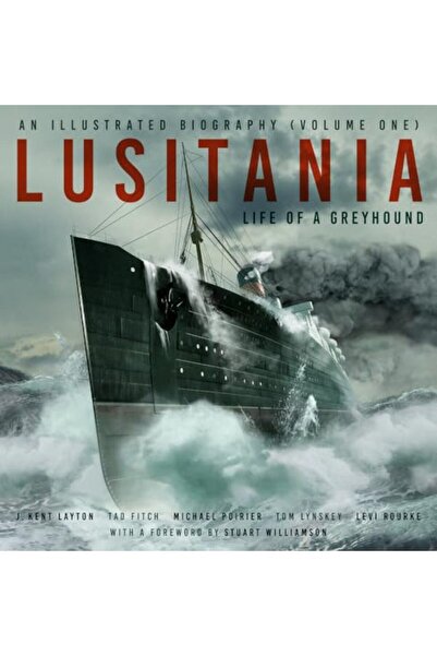 The History Press Ltd لوسيتانيا: سيرة ذاتية مصورة (المجلد الأول): حياة كلب ال...