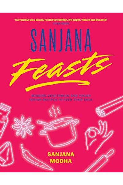 Unbound ولائم سانجانا: وصفات هندية نباتية ونباتية حديثة لتغذية روحك