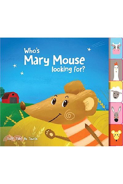 Yoyo Books Soft Tabs to Touch - Who's Mary Mouse Looking For?