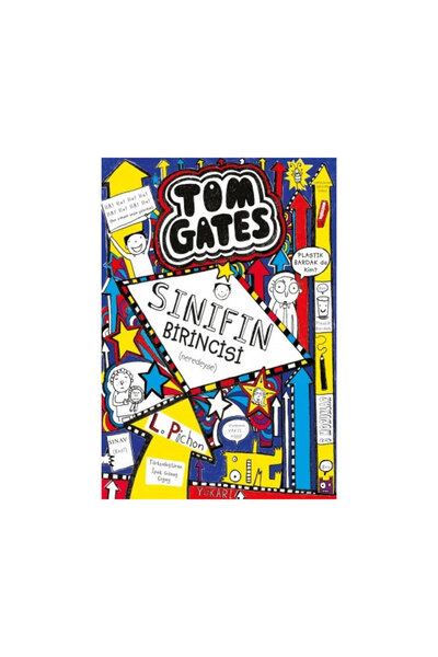 Tudem Yayınları Tom Gates 09 Sınıfın Birincisi Ciltli Liz Pichon