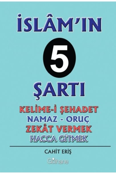 Genel Markalar İslam ın 5 Şartı - Kelime-i Şehadet-Namaz-Oruç-Zekat Vermek-Ha...