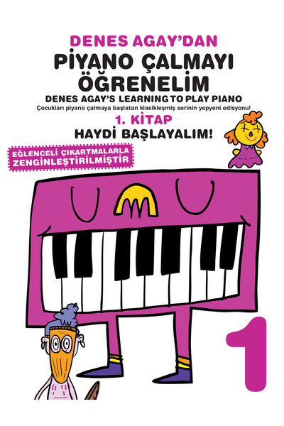 Porte Müzik Yayınları 1.DENES AGAYDAN PİYANO ÇALMAYI ÖĞRENELİ
