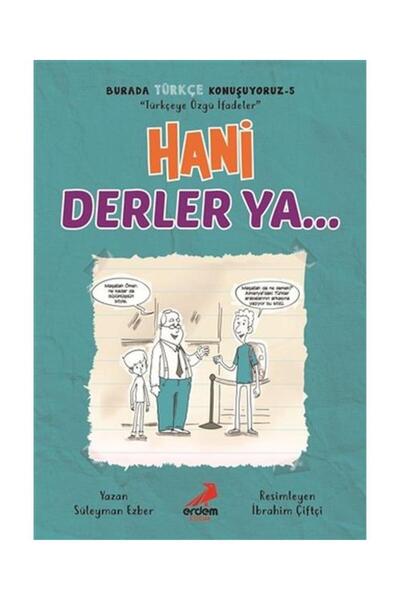 Erdem Yayınları Hani Derler Ya... Burada Türkçe Konuşuyoruz 5 / Erdem Yayınla...