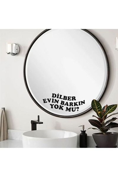HEDİYENE BAK Dilber Do You Have Barkın Mu Decorativ Oglindă de perete Decor Sticla Autocolant cu scris 23x10 cm