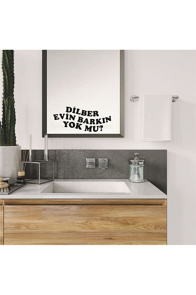 HEDİYENE BAK Dilber Do You Have Barkın Mu Decorativ Oglindă de perete Decor Sticla Autocolant cu scris 23x10 cm