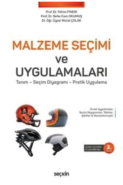 Seçkin Yayıncılık Malzeme Seçimi ve Uygulamaları Tanım – Seçim Diyagramı – Pr...