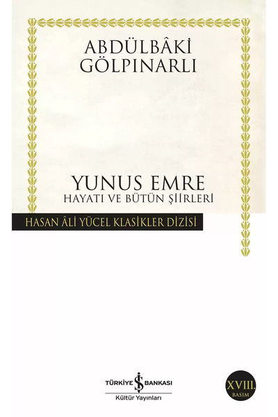 TÜRKİYE İŞ BANKASI KÜLTÜR YAYINLARI İş Bankası Kültür Yayınları Yunus Emre - ...