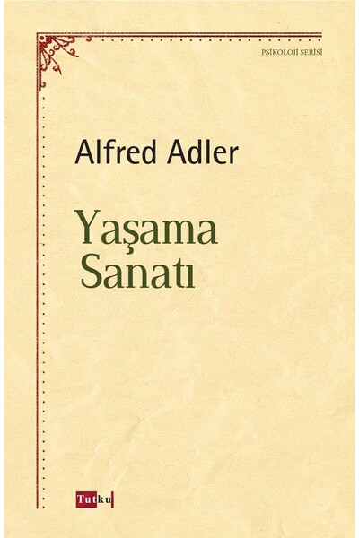 Tutku Yayınevi Yaşama Sanatı