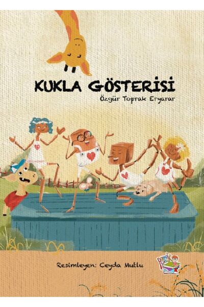Parmakçocuk Yayınları KUKLA GÖSTERİSİ - ÖZGÜR TOPRAK ERYARAR