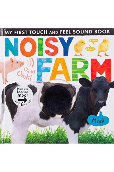 Little Tiger Press My First Touch and Feel Sound Book: Noisy Farm (Sesli Kitap)