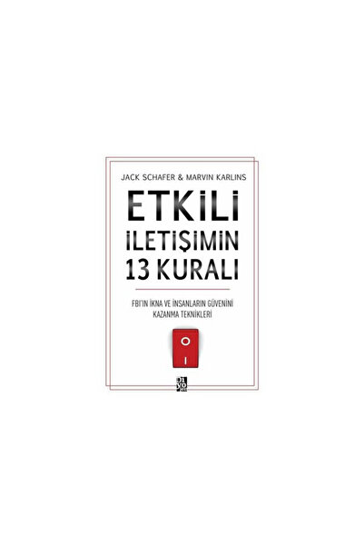 Diyojen Yayıncılık Etkili İletişimin 13 Kuralı Jack Schafer Diyojen Yayınları